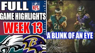 Philadelphia Eagles vs Baltimore Ravens Week 13 FULL GAME 120124  NFL Highlights 2024 [upl. by Evonne]