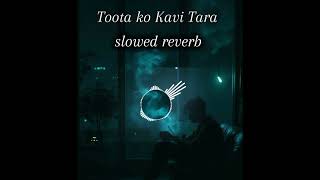 Toota Jo Kabhi Taara   Slowed  Reverb  Lyrics  A Flying Jatt  Use Headphones🎧 [upl. by Nessnaj]