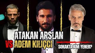 KİM DÖVER Adem Kılıççı mı Atakan Arslan mı  BİLGEHAN DEMİR CEVAPLADI [upl. by Ashlan]