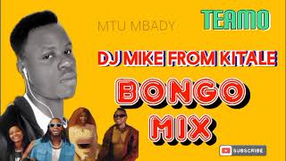 BONGO MIXXBYDJMIKEFROMKITALE2024 [upl. by Steele]