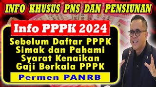 PPPK GURU 2024  Sebelum Daftar PPPK 2024 Simak dan Pahami Dulu Ketentuan Kenaikan Gaji Berkala PPPK [upl. by Ricardama485]