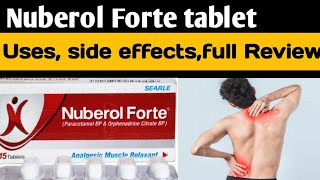 Nuberol Forte Tablet Benefits  Review Orphenadrine Citrate Paracetamol  Uses Side Effects Dose [upl. by Zobias]