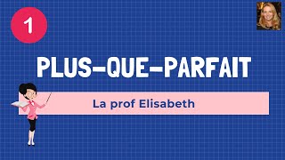 Le plusqueparfait en français est un temps du passé Première partie FLE  Niveau B1 [upl. by Suirtimed8]