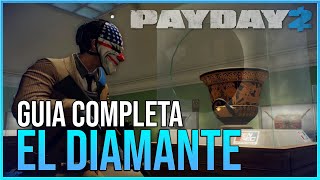 💎GUIA COMPLETA EL DIAMANTE SIGILO  PAYDAY 2  ImDinax [upl. by Atalya]