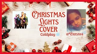 Christmas LightsVarsh cover [upl. by Adniroc516]