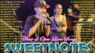 NONSTOP NEW PLAYLIST 2024💖SWEETNOTES MUSIC💖LOVE SONG MEDLEY💖SWEETNOTES LIVE With lyrics [upl. by Skees290]