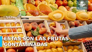 Las frutas contaminadas provenientes de EU por las que alertó COFEPRIS [upl. by Gallager330]