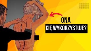 CZY JESTEŚ WYKORZYSTYWANY ODKRYJ 5 SYGNAŁÓW JUŻ TERAZ [upl. by Aihsatal]