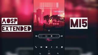 AOSP Extended  Mi5  Custom ROM  712 [upl. by Maurilia559]