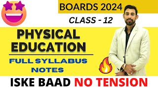 Full Syllabus Notes  Physical Education  Class 12 [upl. by Erotavlas196]