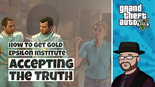 GTA 5 Accepting the Truth  Unlock Epsilon Institute Missions in GTA V [upl. by Porche]