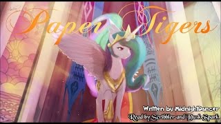 Pony Tales MLP Fanfic Readings ‘Paper Tigers’ by MidnightDancer sliceoflifedramasadfic [upl. by Noirod]