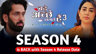 Bade achhe lagte hain is BACK with Season 4 Release Date [upl. by Edme]