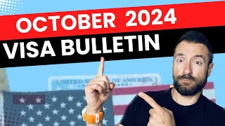 Good News  October 2024 Visa Bulletin Explained and predictions [upl. by Pardo]