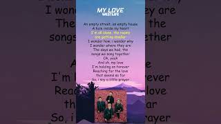 Westlife  My Love Lyrics shorts [upl. by Goodill]