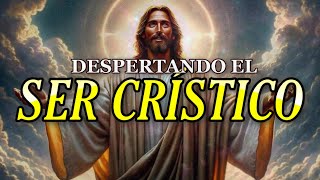 DESPERTANDO EL SER CRISTICO  Enseñanzas del Maestro Jesús [upl. by Nerrej969]