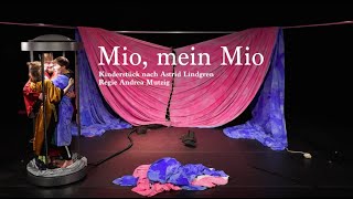 Mio mein Mio nach Astrid LindgrenTHEATER KANTON ZÜRICH [upl. by Lunseth71]