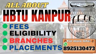 HBTU KANPUR HBTU COUNSELLING 2024 ELIGIBILITY FEES PLACEMENTS CAREER SUPPORT JEE [upl. by Ennaeiluj438]