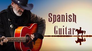 Spanish Guitar Best Hits  Most Beautiful Relaxing Spanish Guitar Music Ever [upl. by Airdnola]