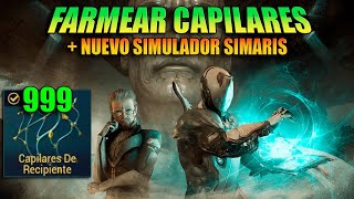 WARFRAME  Como Farmear Capilares de Recipiente y desbloquear nuevo Simulacro Sanctum Fácil y Rápido [upl. by Einoj]