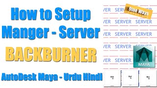 Maya Tutorial  Backburner with Maya  how to setup server and manger in Urdu  Hindi [upl. by Wenona]