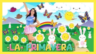 LA PRIMAVERA CANCIÓN INFANTIL AglaE [upl. by Genny903]