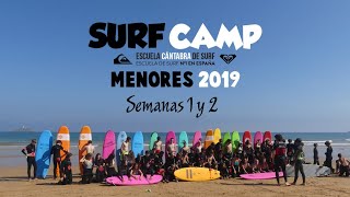 Surf Camp Menores 2019 Semana 1 y 2  Escuela Cantabra de Surf [upl. by Dierdre]