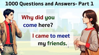 English Conversation Practice  1000 questions and answers part 1  English Speaking Practice [upl. by Gavrielle122]