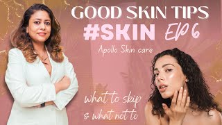 What to Skip and What not to Ep6  Best Cosmetologist in Guwahati  Skin Treatment Apollo [upl. by Brita349]