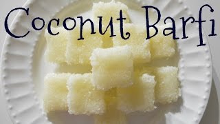 Quick n easy Coconut Barfi Recipe [upl. by Ahsinyt325]