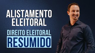 Alistamento Eleitoral  Direito Eleitoral Resumido [upl. by Nero145]