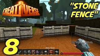 Creativerse Gameplay  Lets Play S1 Part 8 quotStone Fencequot [upl. by Eyssej75]