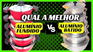 Qual a melhor Panela Alumínio Fundido ou Alumínio Batido  Alumínio Fundido ou Alumínio Batido [upl. by Annavaj464]