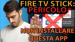 🔴🔴 NON INSTALLARE questa APP sulla FIRE TV STICK CLEAN SHARK 🔴🔴 [upl. by Bricker]