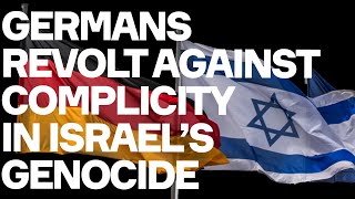 Germans REVOLT Against Complicity In Israels Genocide [upl. by Warram745]