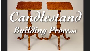 Candlestand Building Process by Doucette and Wolfe Fine Furniture Makers [upl. by Ecinert]