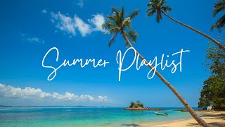 【洋楽playlist】夏らしい映像と共に暑い季節の始まりを感じる洋楽ソング  Summer Playlist  作業用BGM  著作権フリー [upl. by Barbara837]