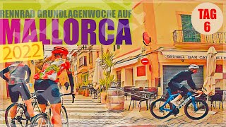 Edelhelfer Rennrad Grundlagenwoche auf Mallorca I Tag 6 [upl. by Kerekes]