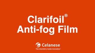 Celanese  Clarifoil® AntiFog Film [upl. by Blight]