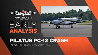 Early Analysis Pilatus PC12 Crash in Northeast Wyoming [upl. by Aronid]