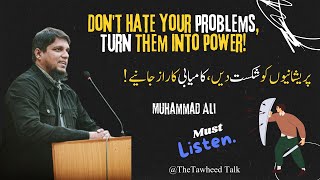 Dont Hate Your Problems  Embrace Them  Combat Kit Series by Mohammad Ali  The Tawheed Talk [upl. by Chrisy]