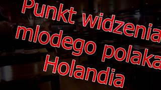 Polacy za granica Co mysla mlodzi Polacy o Holandishocknl [upl. by Cirdes48]