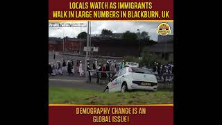 Locals Watch as Immigrants Walk in Large Numbers in Blackburn UK [upl. by Philipines]