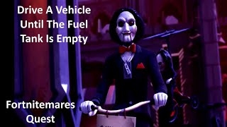 Drive A Vehicle Until The Fuel Tank Is Empty Fortnite Fortnitemares Quest [upl. by Persas]