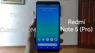 Install TWRP Recovery and Custom ROM on Redmi Note 5 Pro easily [upl. by Aneelahs]