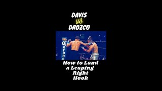 How to Land a Leaping Right Hook Davis vs Drozco shorts [upl. by Jeuz]