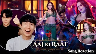 AAJ KI RAAT Song Reaction by Korean  Stree 2  Tamannaah Bhatia [upl. by Ardnahsal]