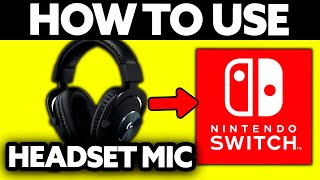 How To Use Headset Mic on Nintendo Switch 2024 [upl. by Sorgalim]