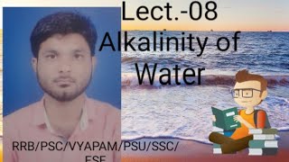 lect08 Alkalinity of water Devendra sirenvironment engineering [upl. by Ahseinet]