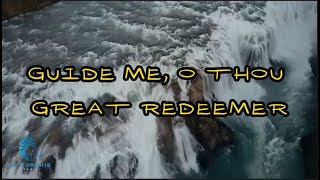 Guide Me O Thou Great Redeemer  Beautiful Meditative Piano Instrumental Hymn With Lyrics [upl. by Eyaf]